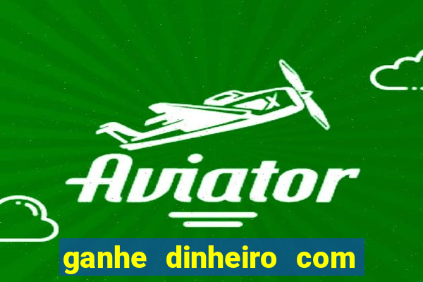 ganhe dinheiro com jogos online